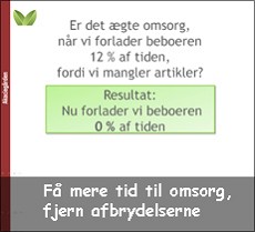 Ingen afbrydelser - mere tid til omsorg 